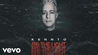 Kennto - Be The Light (Lyric Video)