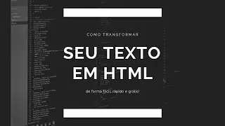 Como transformar seu texto em html