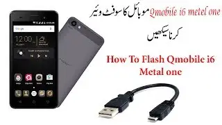 How to Flash Qmobile i6 Metal One MT6580 With SP Tool Usb Data Cable