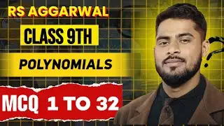 polynomials class 9th |chapter 2 mcq  | multiple choice questions 1 to 32 | rs aggarwal |