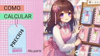 Calcula costos y precios, 4ta. y ultima parte de la serie sobre Costos