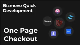 Developing One Page Checkout Feature for Bizmovo Quick
