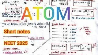 ATOM class 12 physics Short Notes |  NEET 2025