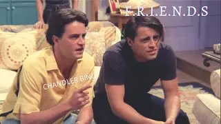 Friends: Chandler Bing BEING RELATABLE FOR 10 MINUTES
