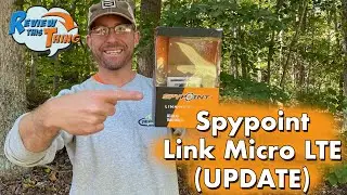 Spypoint Link Micro LTE UPDATE (WOULD WE STILL BUY THIS CAMERA?)
