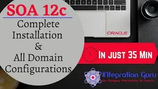 Complete Guide on SOA 12C QuickStart Installation| Default Domain| Standalone Domain| Compact Domain