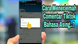 Cara Menerjemahkan Komentar Tiktok Bahasa Asing Ke Bahasa Indonesia Mudah Banget Tanpa Aplikasi +han
