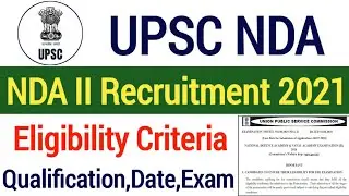UPSC NDA 2 Online Form 2021 | UPSC NDA 2 Recruitment Notification 2021 Registration , Age, Exam,