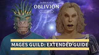 THE BEST GUILD TO JOIN - AN EXTENDED GUIDE ON JOINING THE MAGES GUILD - ELDER SCROLLS IV: OBLIVION