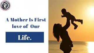"A mother is first Love of our life."| divinemomshub