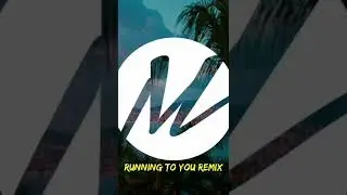 RUNNING (TO YOU) [PAKX REMIX]