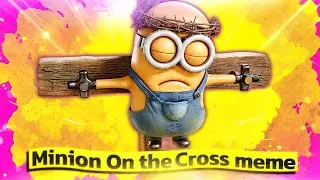 Why is Crucified Minion a meme? Plush Minion On the Cross.