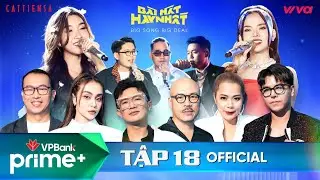 BÀI HÁT HAY NHẤT 2022 - BIG SONG BIG DEAL | TẬP 18: NGÔ LAN HƯƠNG KỂ VỀ NGƯỜI THỨ BA, VYVY BỨT PHÁ