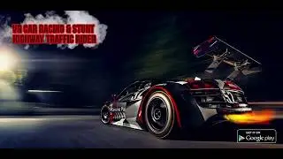 VR Car Racing & Stunt Highway Trafic Rider