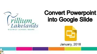Convert powerpoint into a google slide