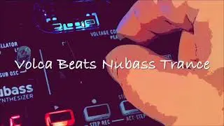 Volca Beats Nubass Trance