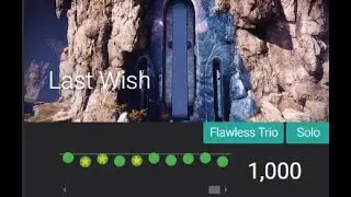 I finally hit 1,000 Last Wish Completions!
