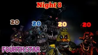 Five Nights at Freddy's 4 - 4/20 Mode (Night 8) Walkthrough, Fourth Star & Extras
