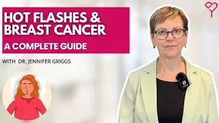Hot Flashes During Breast Cancer Treatment: Causes, Management, and Solutions