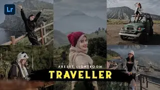 50+ PRESET LIGHTROOM | TRAVELLER | LIGHTROOM TUTORIAL