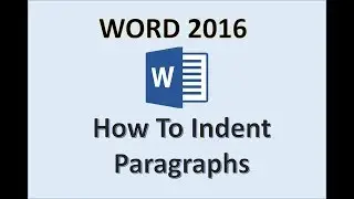Word 2016 - Indentation Tutorial - How to Create a First Line and Hanging Indent in MS 365 Paragraph