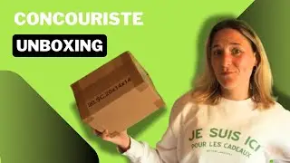 CONCOURISTE : de retour avec un UNBOXING