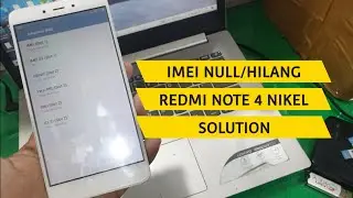 Cara mengatasi imei hilang Redmi Note 4 Nikel