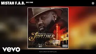 Mistah F.A.B. - Big One (Official Audio)