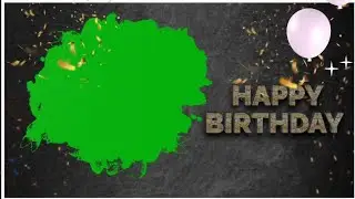 Birthday card green screen video || Birthday green screen effect || Birthday invitation video