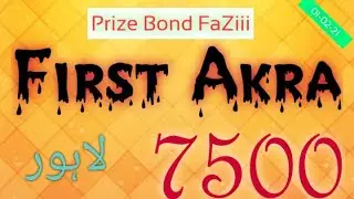 #Prize Bond 7500 First Akra Farmola part 2