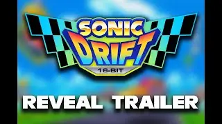 SONIC DRIFT 16-BIT - (REVEAL TRAILER)