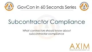 Government Contracting - Subcontractor Compliance
