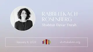Shabbat Davar Torah | January 8, 2022