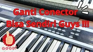Cara Mudah Ganti Conector Adaptor KORG X 50