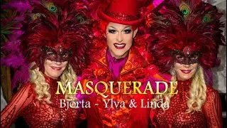 Masquerade - Björta, Ylva & Linda - C'est La Vie - Stageless Halloween Cabaret