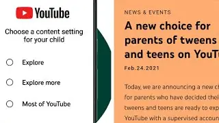 Supervised Experiences on YouTube for Parents | 'Supervised' mode for parent control viewing | YT