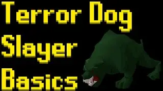 Basic Terror Dog Slayer Guide 2021 (OSRS)