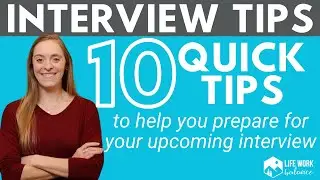 10 Quick Tips to Help You Prep for Your Upcoming Interview | Interview Tips