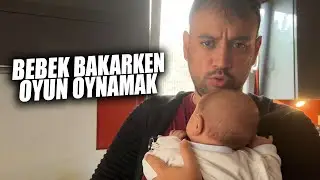 BEBEK BAKARKEN OYNAMAYA ÇALIŞTIĞIM OYUNLAR
