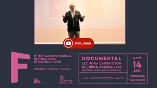 #FIFCyL24 | Documental 'Leonora Carrington, el juego surrealista' con Javier Martín Domínguez