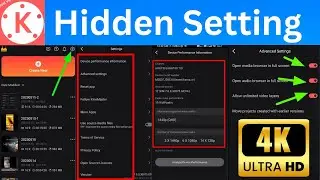 kinemaster hidden setting | 4k video editor | unlimited video layers | kinemaster video editing