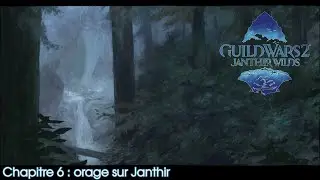 Guild Wars 2 Janthir Wilds - Chapitre 6 : orage sur Janthir