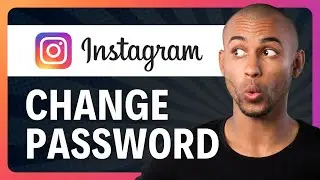 How to Change Instagram Password if Forgotten 2024 (UPDATED)