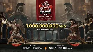 TRỰC TIẾP CHUNG KẾT GIẢI AOE VIỆT TRUNG 2024 - CÚP THIÊN KHÔI | 2v2 & 4v4 RANDOM | BLV TOẠC GOLDMU