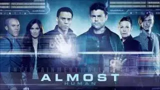 Almost Human SoundTrack-Theme song