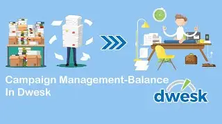 Campaign Management-Balance In Dwesk
