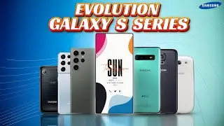 Evolution Of Samsung Galaxy S Series