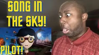 SONG IN THE SKY (Cartoon Series Pilot) (My Reaction)