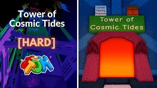 EToH: Tower of Cosmic Tides (ToCT) | 4K