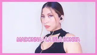 MADONNA - LA ISLA BONITA COVER